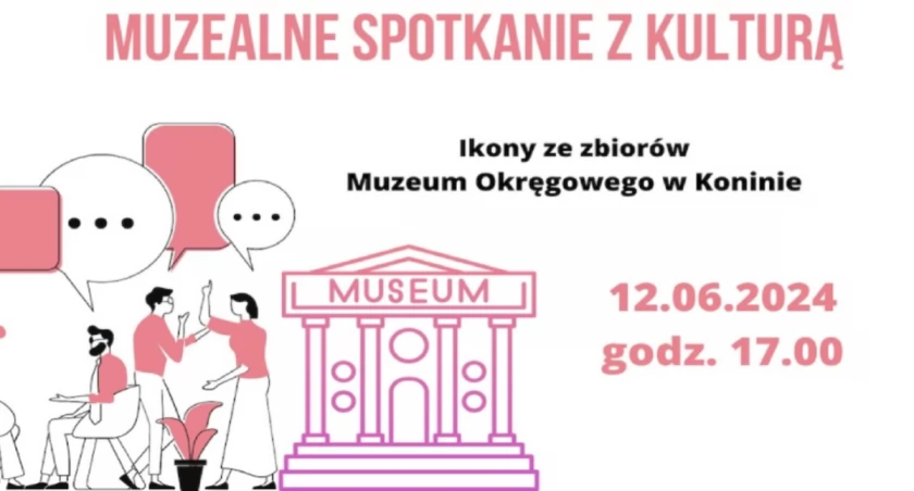 „Muzealne spotkanie z kulturą”