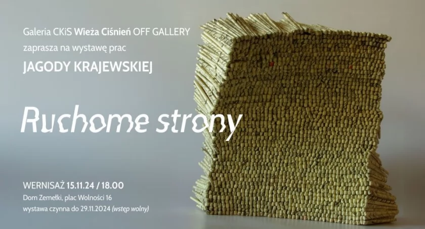 Oryginalna wystawa Jagody Krajewskiej „Ruchome strony” 
