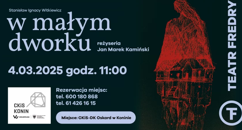 „W małym dworku” |  Teatr im. A. Fredry w Gnieźnie