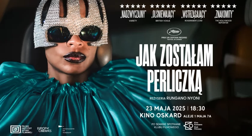 O tym filmie się mówi! „Jak zostałam perliczką” w Kinie Oskard