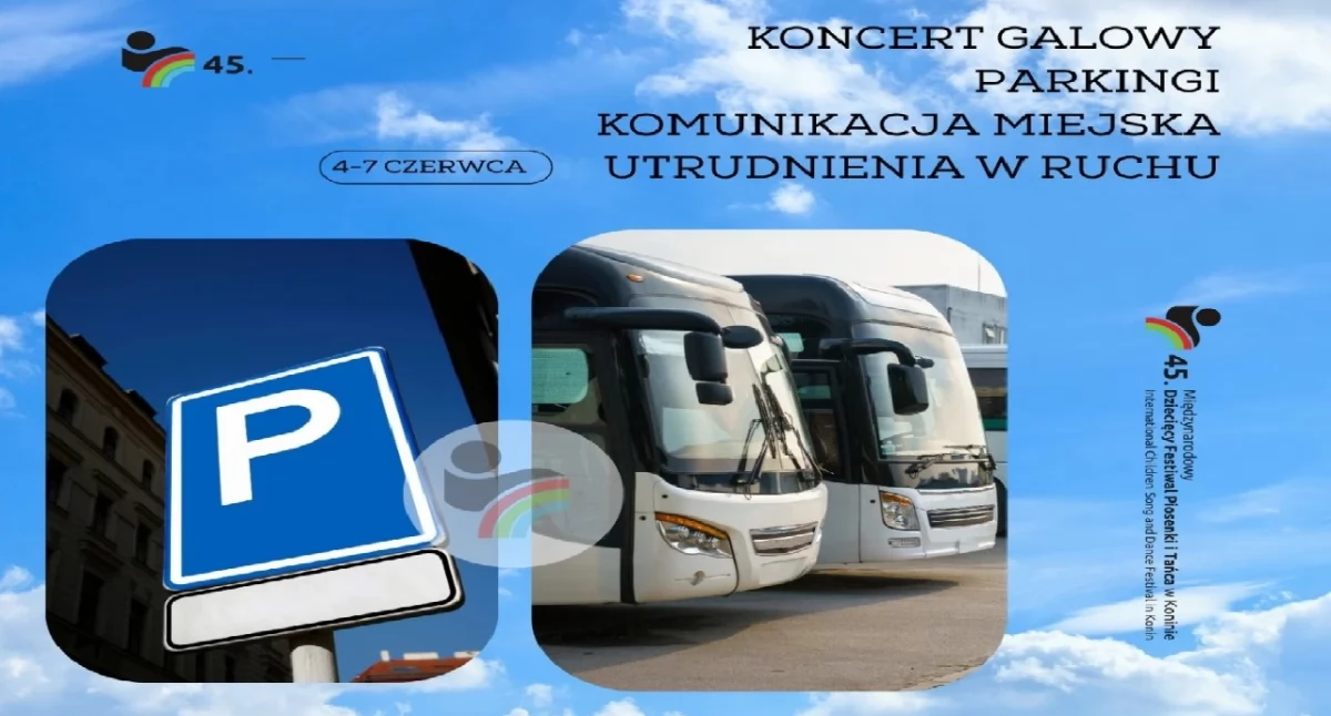 Zmiany w organizacji ruchu w związku z Dziecięcym Festiwalem Piosenki i Tańca