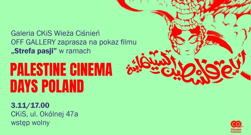 Pokaz filmu „Strefa pasji” w ramach Palestine Cinema Days 