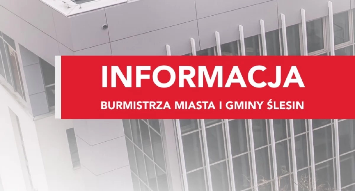 Oświadczenie Burmistrza Ślesina: „Zmuszone byłem podjąć decyzję” – Dzikowski odwołany