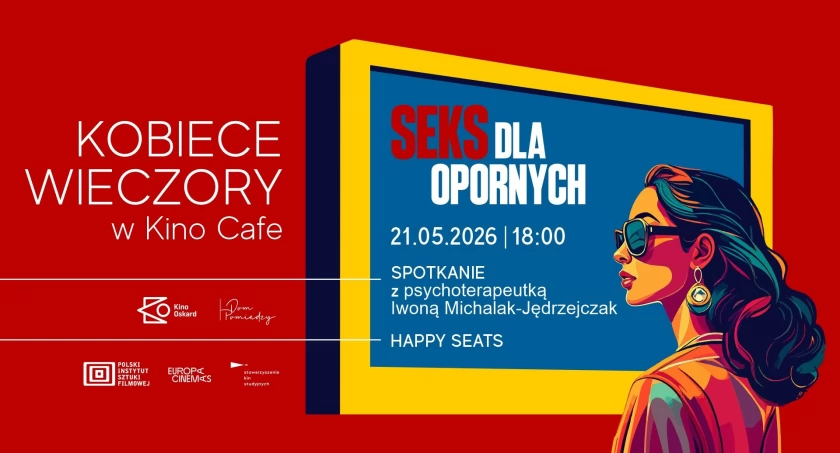 Majowe Kobiece Wieczory w Kinie Cafe z nutą humoru 