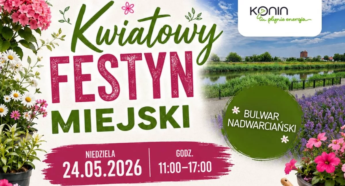 Konińska fiesta kwiatowa nad Wartą. Wielki festyn rodzinny już 24 maja na Bulwarze Nadwarciańskim