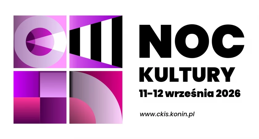 Dwie noce. Dziesiątki wydarzeń. Jeden powód, by nie iść spać – NOC KULTURY w Koninie 