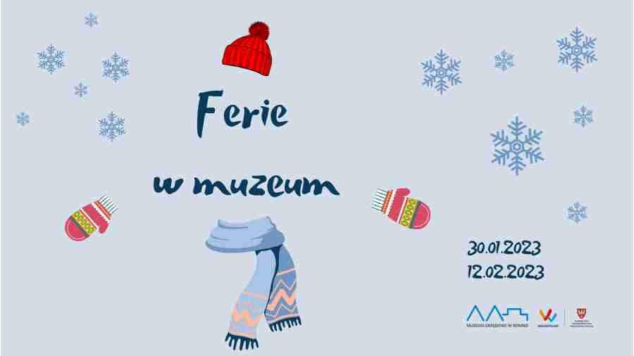 Ferie w Muzeum