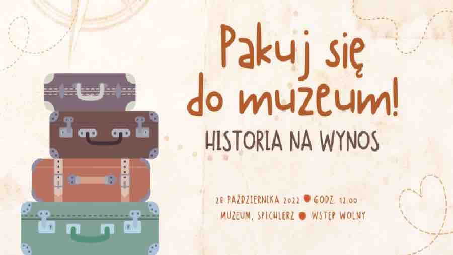 Pakuj się do muzeum