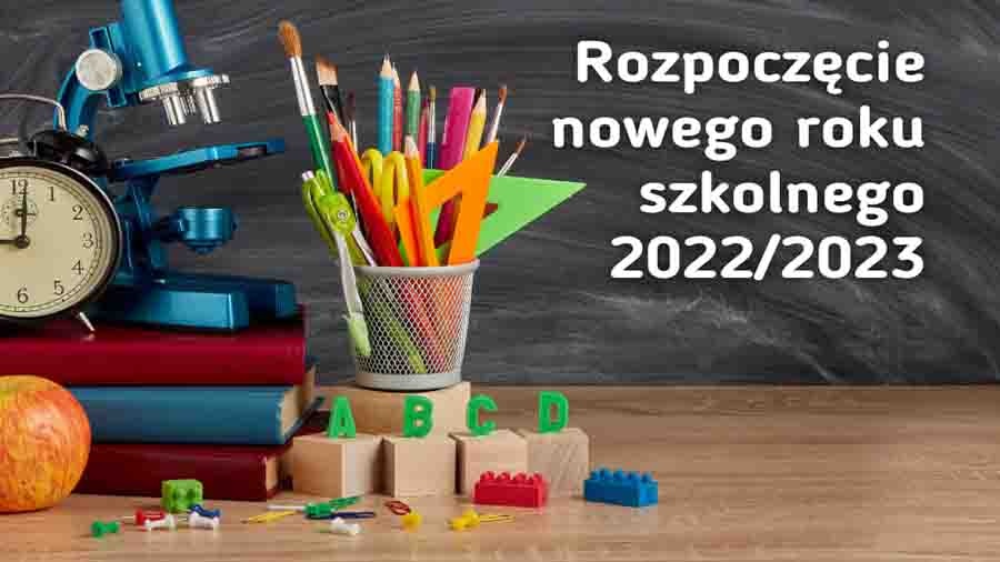 Rozpoczął się rok szkolny 2022/2023