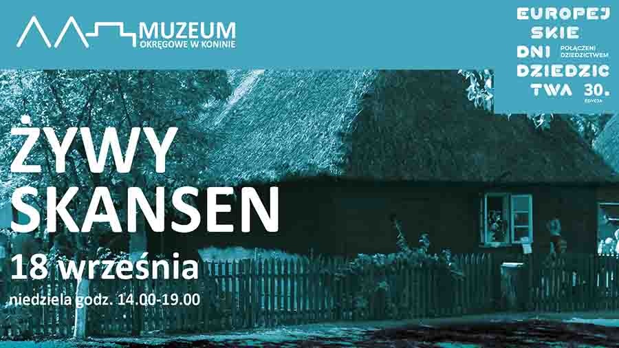 Żywy skansen. Połączeni dziedzictwem