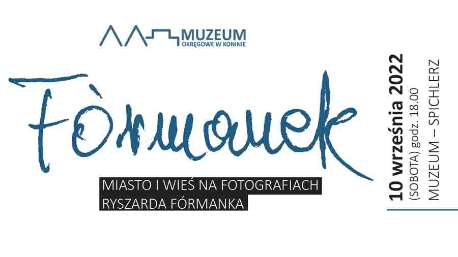 Fórmanek. Miasto i wieś na fotografiach Ryszarda Fórmanka