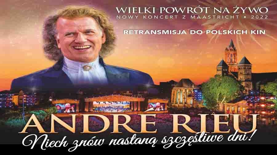 André Rieu w Kinie Oskard. Niech znów nastaną szczęśliwe dni!