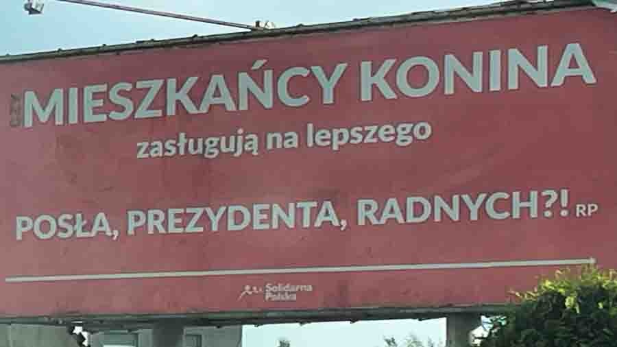 Mieszkańcy Konina zasługują na lepszego  posła, prezydenta radnych?
