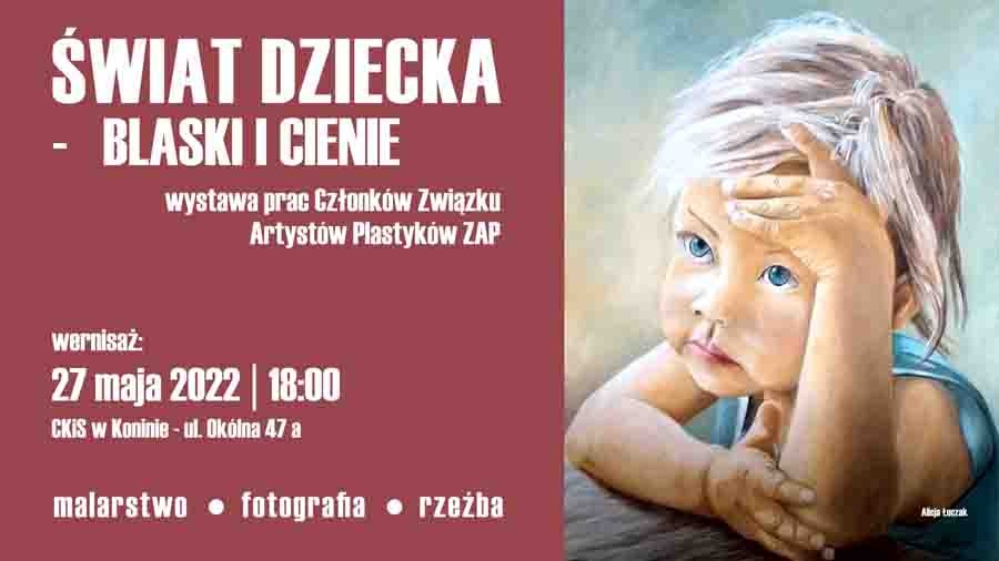 Zabierzcie dzieci na wystawę „Świat dziecka – blaski i cienie”