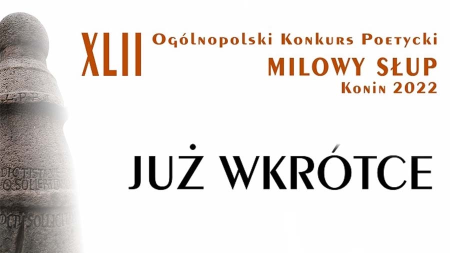 42. edycja Ogólnopolskiego Konkursu Poetyckiego „Milowy Słup”