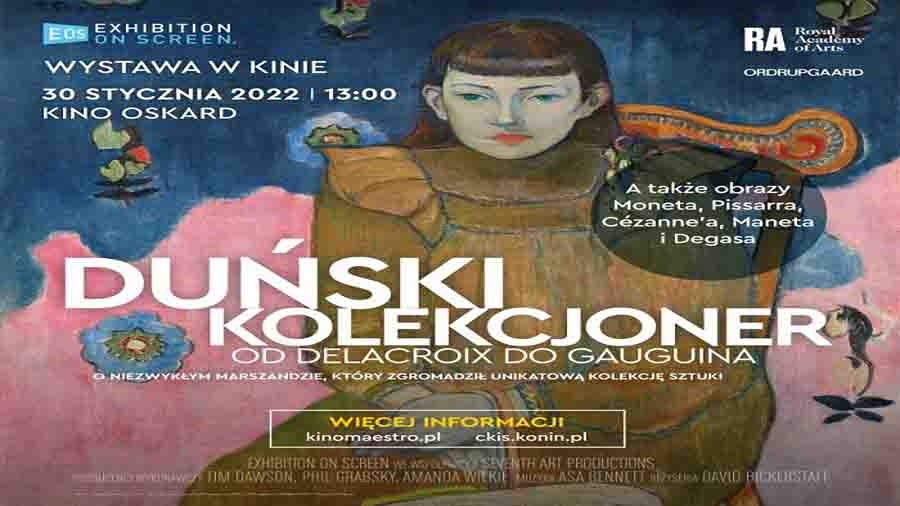Wystawa w kinie Oskard: Duński kolekcjoner. Od Delacroix do Gauguina