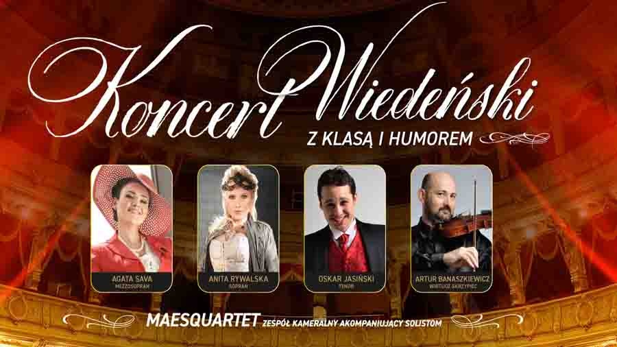 KONCERT WIEDEŃSKI - niezwykła propozycja muzyczna w Koninie