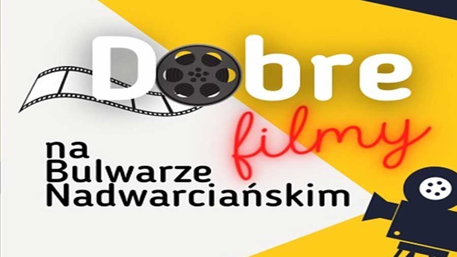 Dobre Filmy na Bulwarze Nadwarciańskim