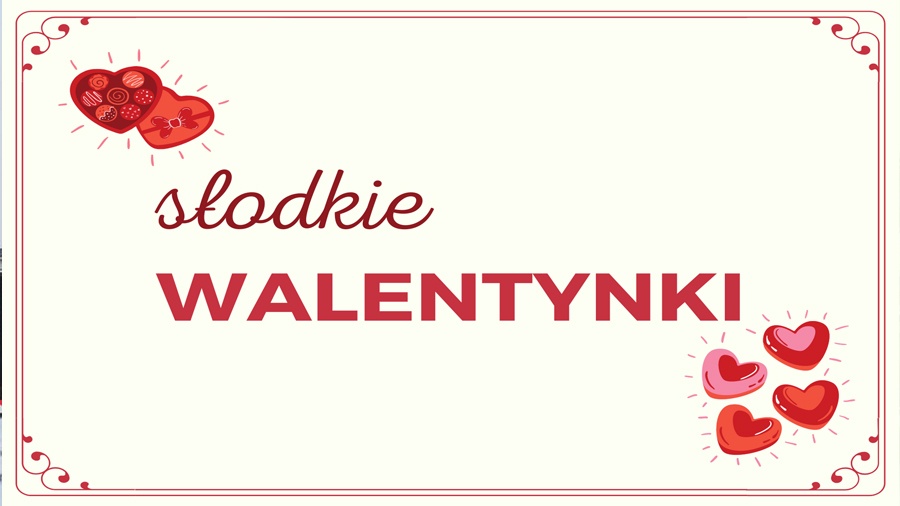 Słodkie Walentynki!