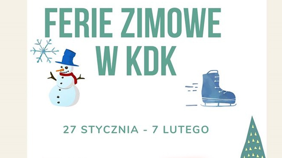 Ferie zimowe w KDK