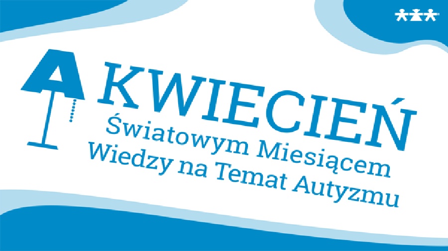 Miesiąc Wiedzy na Temat Autyzmu