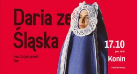 Daria ze Śląska wystąpi w Koninie!