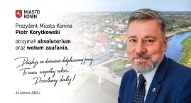 Prezydent Piotr Korytkowski z wotum zaufania i absol&hellip;