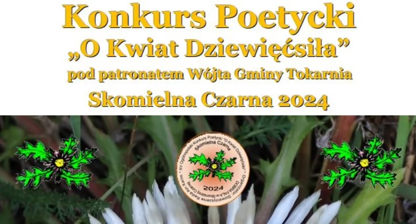 Można nadsyłać prace do XV Ogólnopolskiego Konkursu Poetyckiego - O Kwiat Dziewięćsiła- 