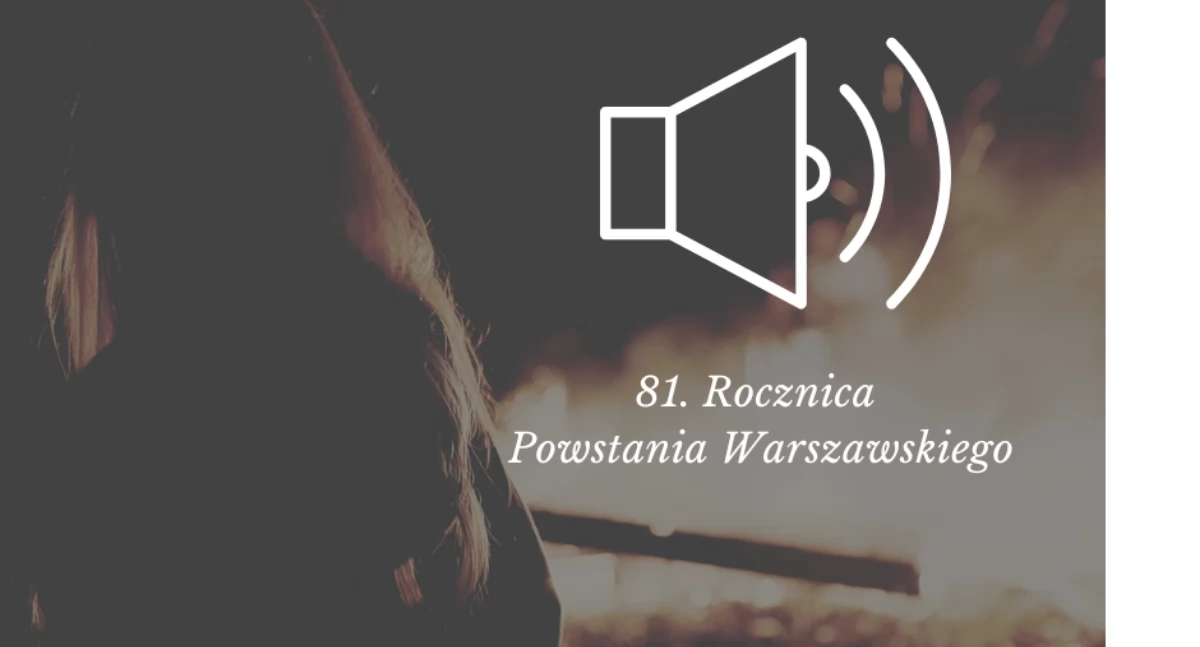  1 sierpnia o godz. 17.00 w całej Polsce uruchomione zostaną syreny. Sygnał alarmowy ma upamiętnić 81. rocznicę wybuchu Powstania Warszawskiego