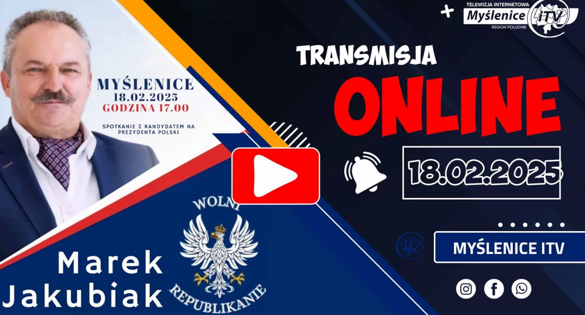 Marek Jakubiak w Myślenicach [TRANSMISJA NA ŻYWO]