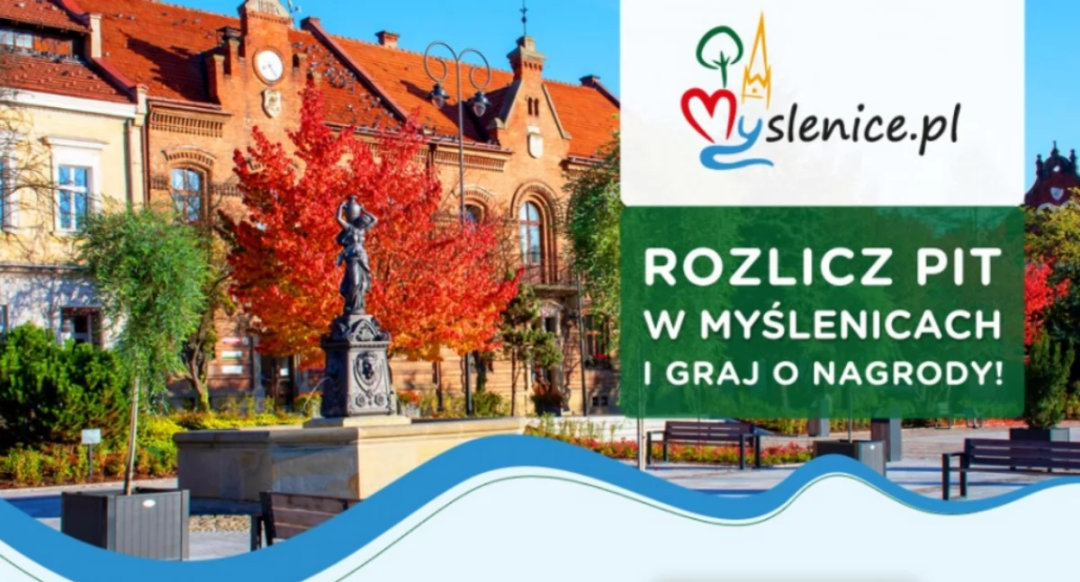 Rozlicz PIT w Myślenicach, a zdobędziesz szanse na wygranie cennych nagród. Masz czas do 7 maja !