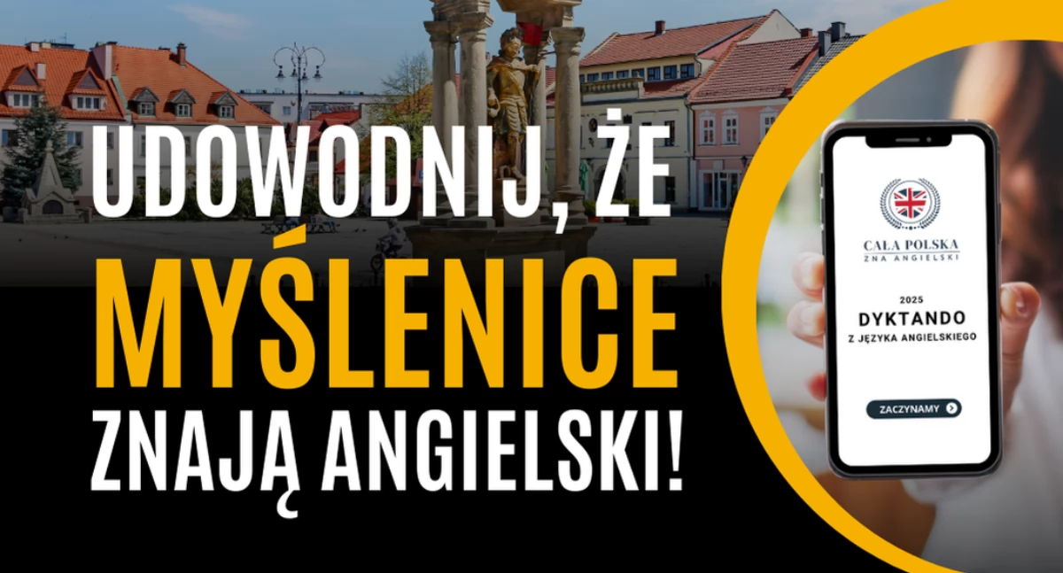 Myślenice. Ogólnopolskie dyktando z języka angielskiego- przyjdź i pochwał się swoim angielskim. Udział w wydarzeniu jest bezpłatny ! 