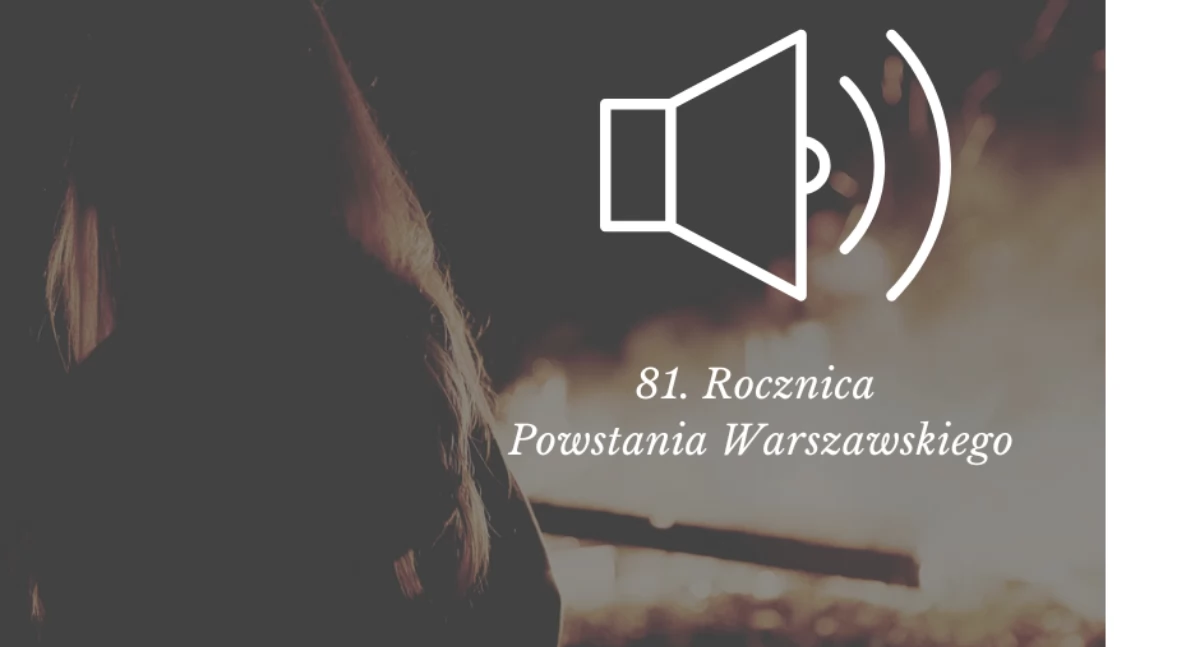  1 sierpnia o godz. 17.00 w całej Polsce uruchomione zostaną syreny. Sygnał alarmowy ma upamiętnić 81. rocznicę wybuchu Powstania Warszawskiego