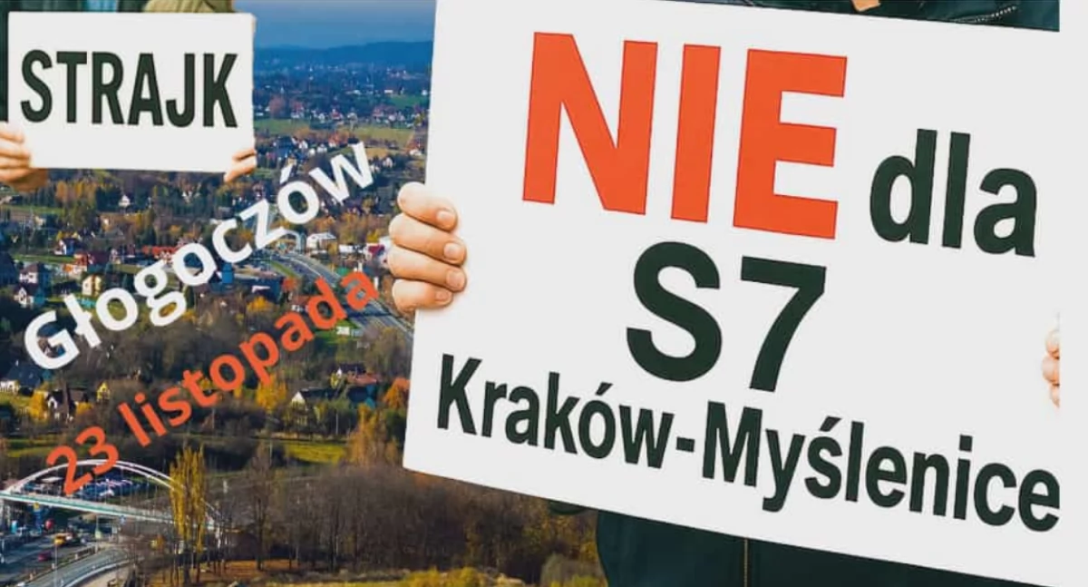 Protest przeciwko S7 Kraków-Myślenice- tym razem zablokowana zostanie zakopianka w Głogoczowie 