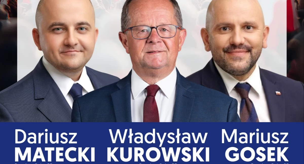 Poseł Władysław Kurowski: zapraszam na kolejne spotkanie z cyklu Czas Polski - program Polaków- tym razem do zobaczenia w Tokarni 
