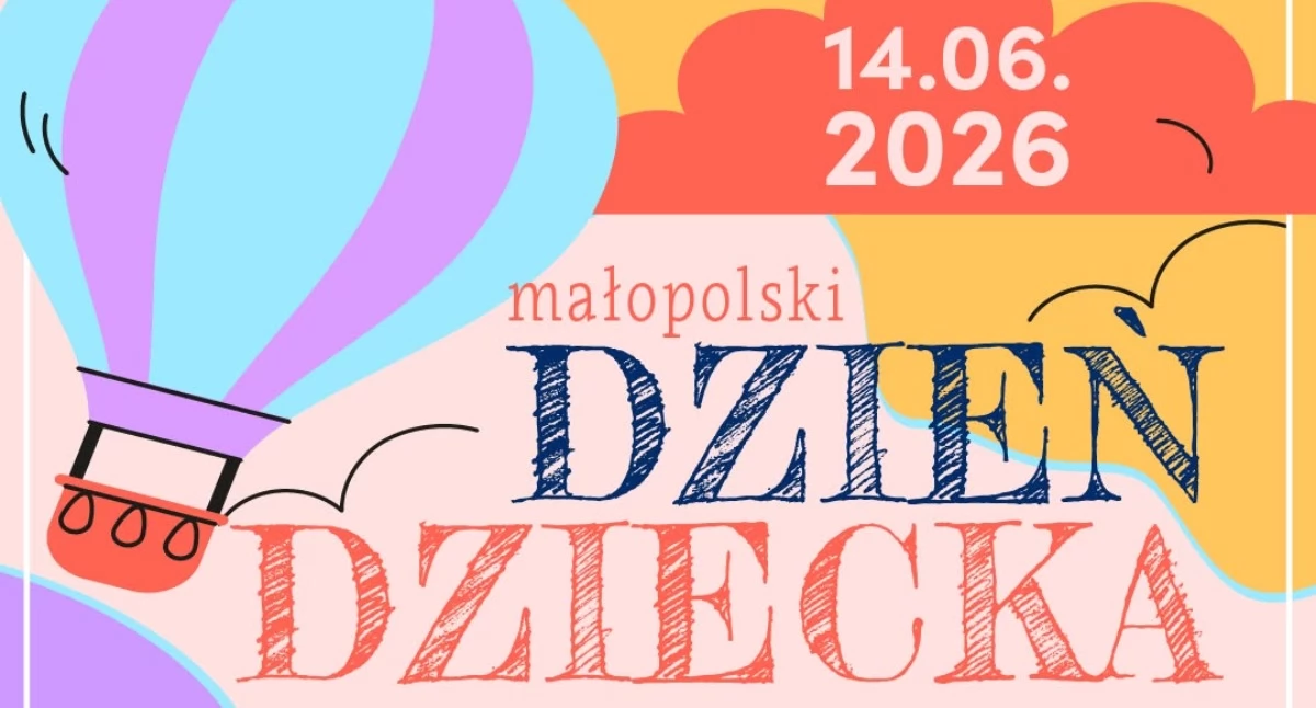 Małopolski Dzień Dziecka w Sieprawiu już w niedzielę 14 czerwca !