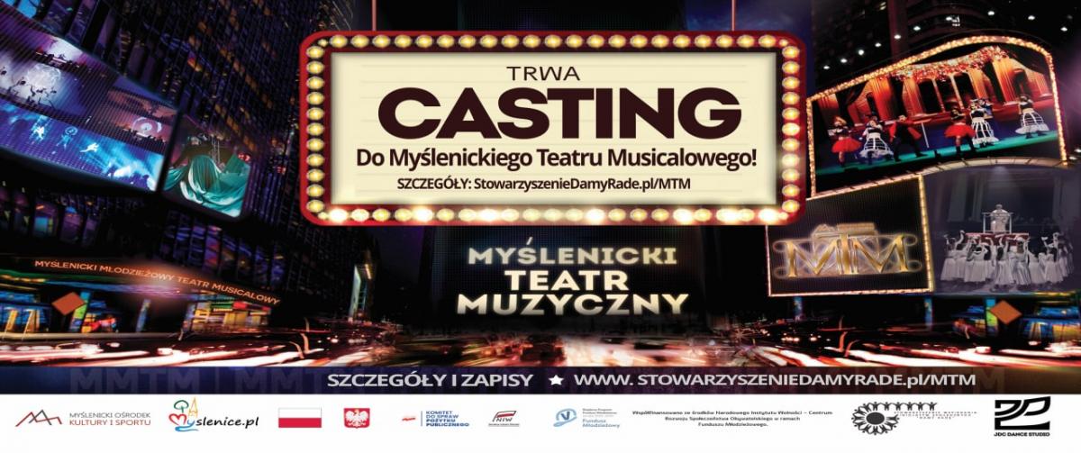 Uwaga- casting do Myślenickiego Teatru Musicalowego ! Przeczytaj koniecznie