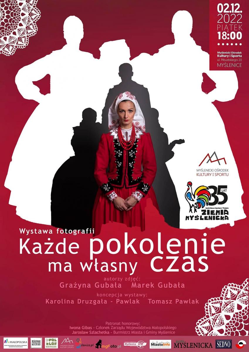 Zespół Pieśni i Tańca „Ziemia Myślenicka” zaprasza na wernisaż wystawy „Każde pokolenie ma własny czas”