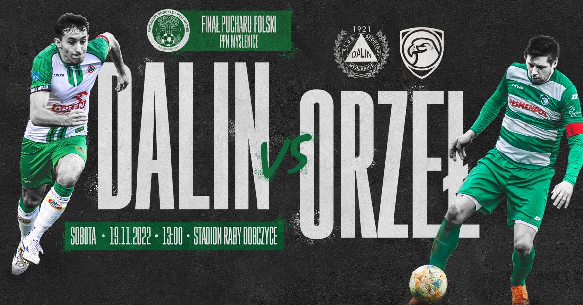 Orzeł z Dalinem w finale myślenickiego Pucharu Polski!