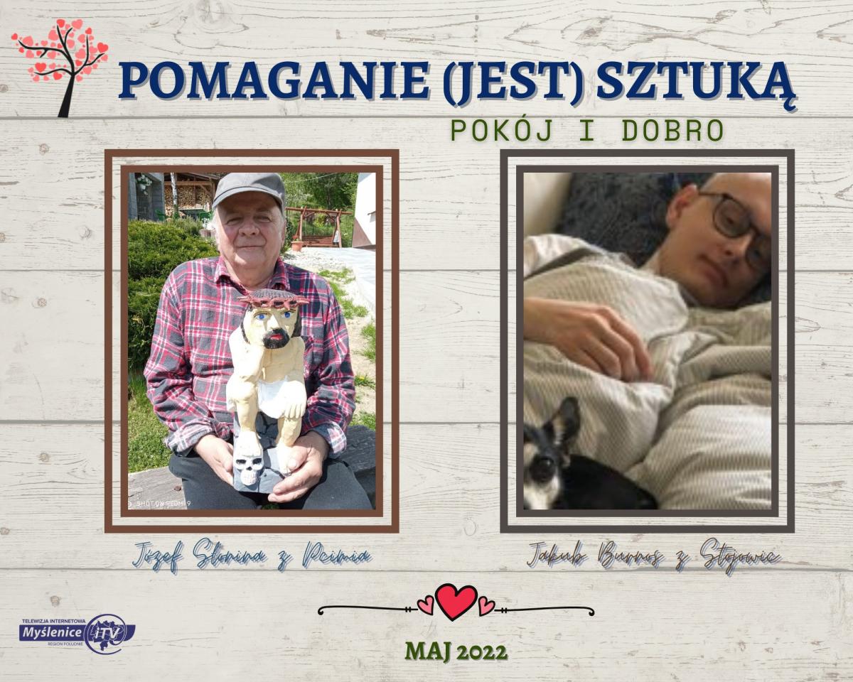 Pomaganie (jest) Sztuką – cykl charytatywny. Razem możemy więcej! Maj 2022