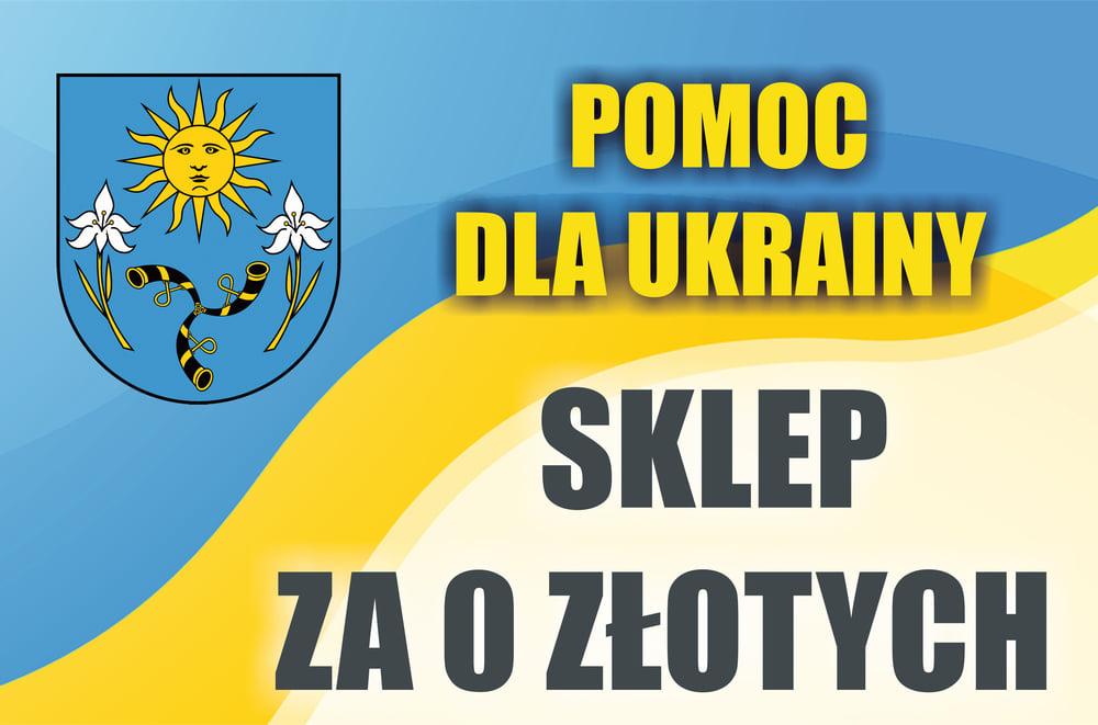 Sklep za 0 zł dla mieszkańców Ukrainy w Sieprawiu