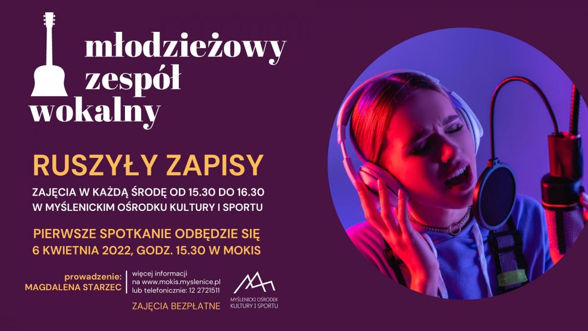 Rusza  Młodzieżowy Zespół Wokalny