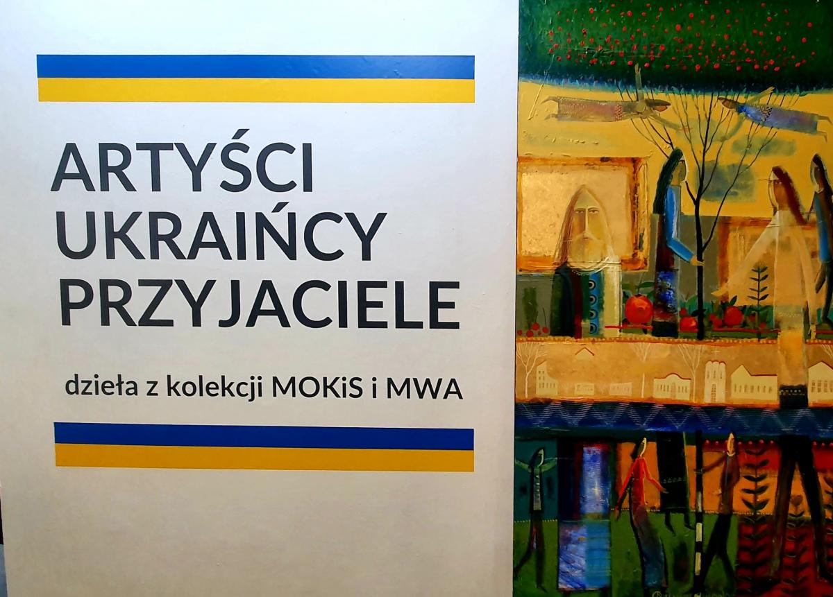 Wernisaż wystawy ukraińskich artystów w MOKIS pn. „Artyści Ukraińcy Przyjaciele”