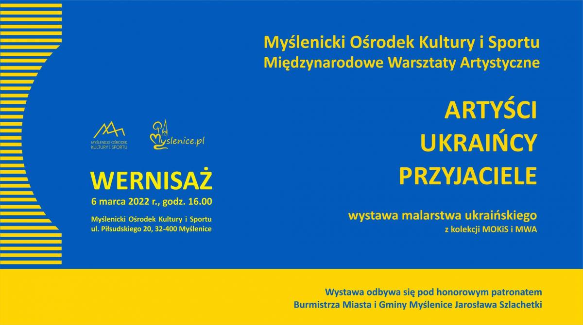 Artyści. Ukraińcy. Przyjaciele. Wystawa malarstwa ukraińskiego z kolekcji MOKiS i MWA