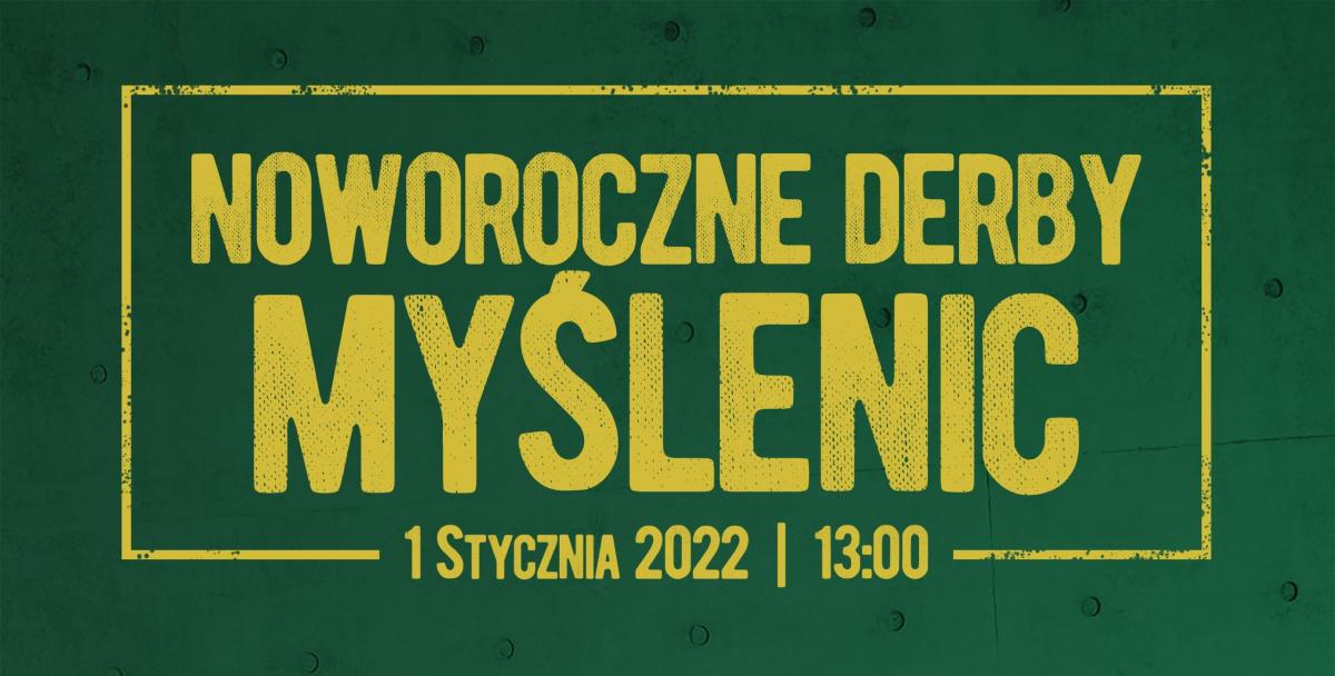 Noworoczne derby Myślenic, piłkarski akcent na przywitanie 2022 roku!