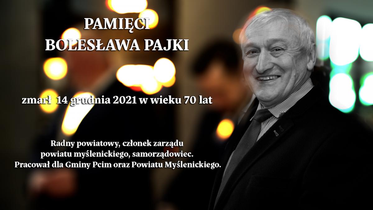 Zmarł Bolesław Pajka- członek zarządu powiatu myślenickiego