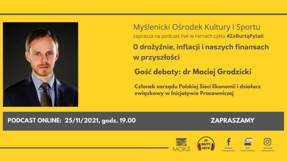 Inflacja tematem kolejnego podcastu  w ramach #ZaBurtąPytań