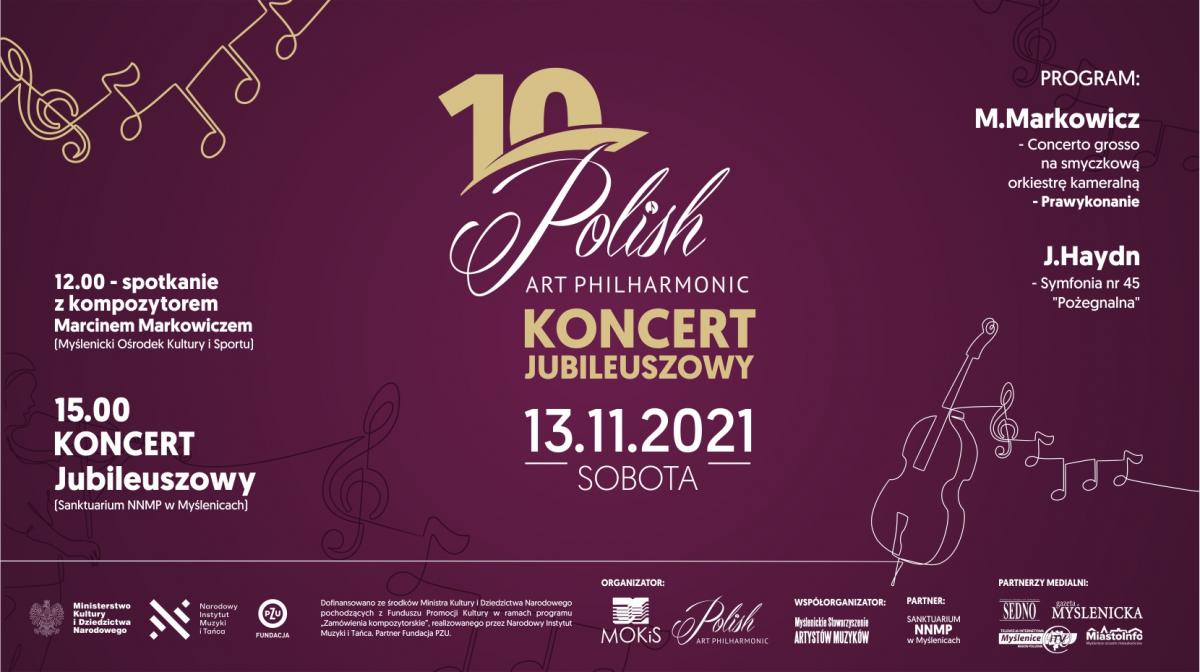 Polish Art Philharmonic zaprasza na koncert z okazji jubileuszu 10-lecia istnienia