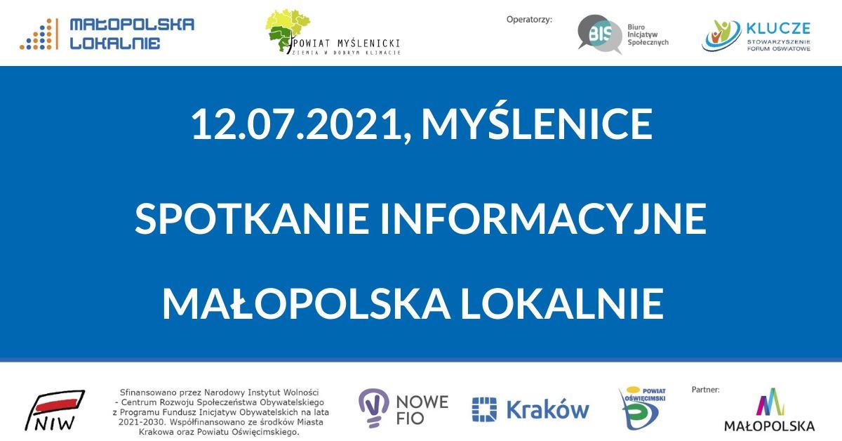 Małopolska Lokalnie. Spotkanie dot. konkursu grantowego 12.07.2021  w Myślenicach