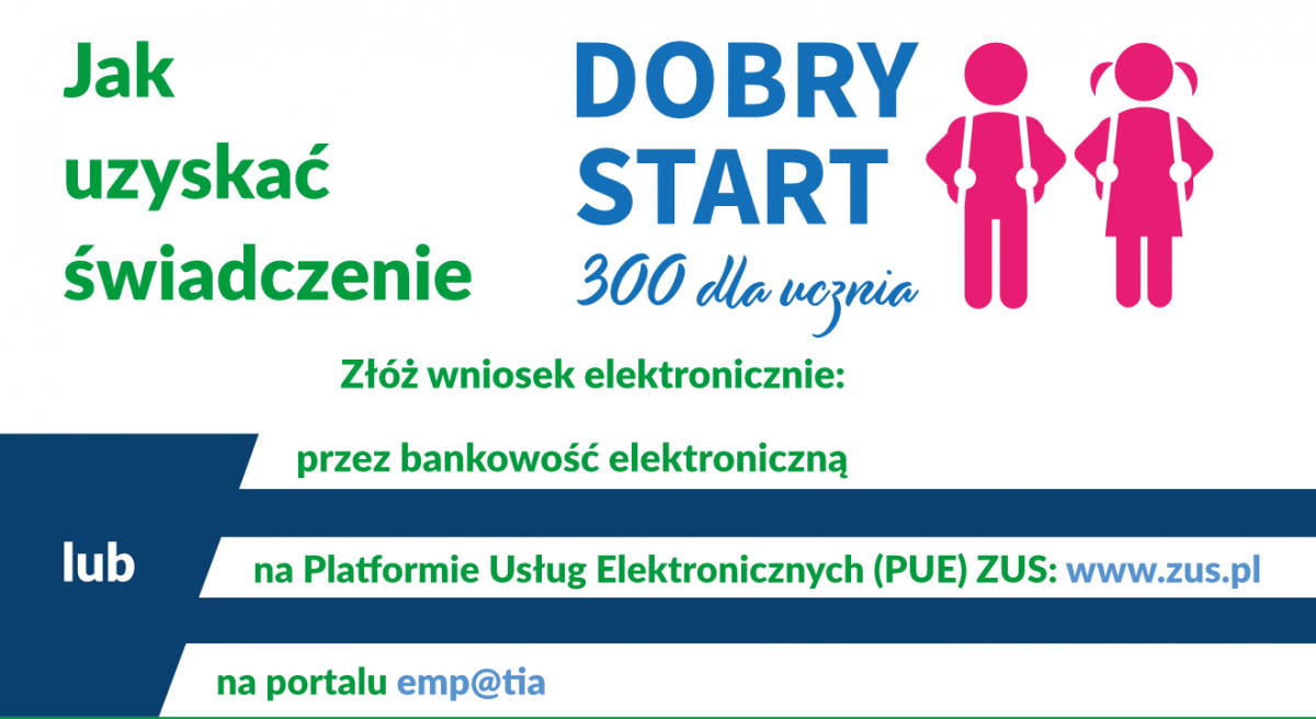 Od 1 lipca  można wnioskować o świadczenie z programu Dobry Start